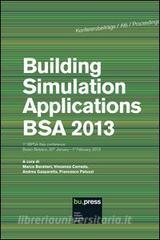 Building simulation applications. BSA 2013 1st IBPSA Italy Conference (Bolzano, 30 gennaio-1 febbraio 2013).pdf