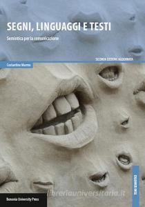 Segni, linguaggi e testi. Semiotica per la comunicazione.pdf