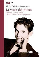 La voce del poeta. Federico Garcia Lorca. Loralità e la tradizione popolare.pdf