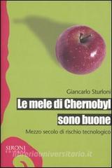 Le mele di Chernobyl sono buone. Mezzo secolo di rischio tecnologico.pdf