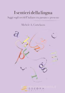 I sentieri della lingua. (Saggi sugli usi dellitaliano tra passato e presente).pdf