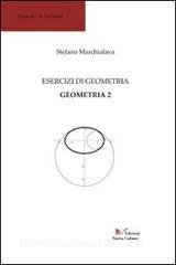 Esercizi di geometria. Geometria 2. Percorso didattico 1.pdf