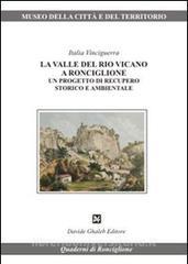 La Valle del Rio Vicano a Ronciglione. Un progetto di recupero storico e ambientale.pdf