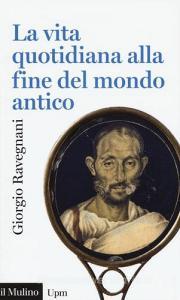 La vita quotidiana alla fine del mondo antico.pdf