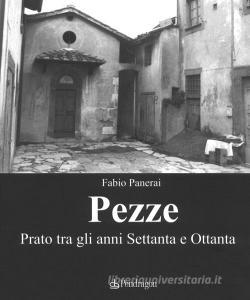 Pezze. Prato tra gli anni Settanta e Ottanta. Ediz. illustrata.pdf