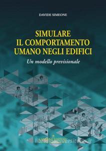 Simulare il comportamento umano negli edifici. Un modello previsionale.pdf