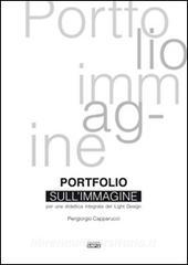 Portfolio sullimmagine. Per una didattica integrata del light design.pdf