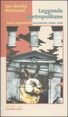 Leggende metropolitane. Storie improbabili raccontate come vere.pdf