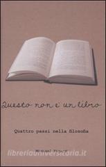 Questo non è un libro. Quattro passi nella filosofia.pdf