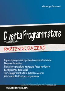 Diventa programmatore Visual Studio. Partendo da zero.pdf