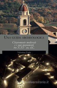 Una guida archeologica. Chiaromonte medievale e i suoi monumenti tra X-XV sec. d.C..pdf