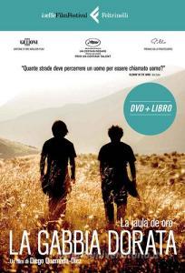 La gabbia dorata. DVD. Con libro.pdf
