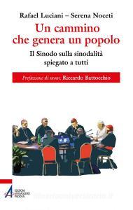 Ebook Un cammino che genera un popolo di Rafael Luciani, Serena Noceti edito da Edizioni Messaggero Padova