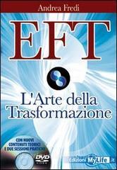 EFT. Larte della trasformazione. Con DVD.pdf