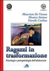 Ragazzi in trasformazione. Psicologia e psicopatologia delladolescente.pdf
