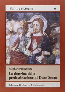 La dottrina della predestinazione di Duns Scoto nel contesto dello sviluppo della dottrina scolastica.pdf