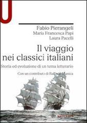 Il viaggio nei classici italiani. Storia ed evoluzione di un tema letterario.pdf