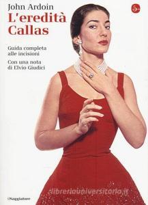 L eredità Callas. Guida completa alle incisioni.pdf