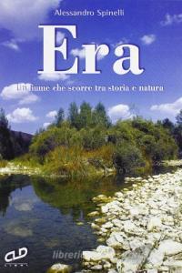 Era. Un fiume che scorre tra storia e natura.pdf