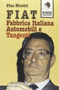 Fiat. Fabbrica italiana. Automobili e tangenti.pdf