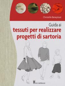 Guida ai tessuti per realizzare progetti di sartoria.pdf