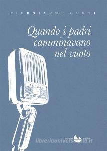 Quando i padri camminavano nel vuoto.pdf