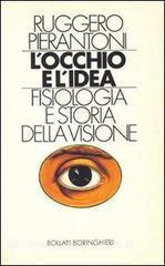 L occhio e lidea. Fisiologia e storia della visione.pdf