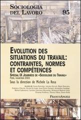 Evolution des situations du travail: contraintes, normes et competences. Special 9ª Journées de Sociologie du Travail.pdf