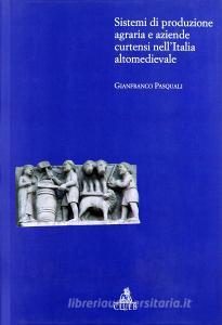 Sistemi di produzione agraria e aziendale cortensi nellItalia altomedievale.pdf