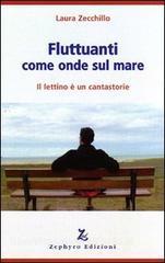 Fluttuanti come onde sul mare. Il lettino è un cantastorie.pdf