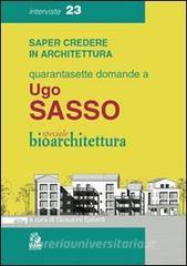Quarantasette domande a Ugo Sasso. Speciale bioarchitettura.pdf
