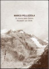 Di ritorno dallo Stelvio-Ruckkehr von Stilfs. Catalogo della mostra (Mantova, 1998).pdf