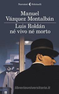 Luis Roldán né vivo né morto.pdf