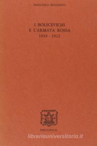 I bolscevichi e lArmata Rossa (1918-1922).pdf