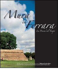 Mura di Ferrara. La poesia del tempo-The poetry of time.pdf