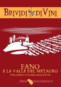 Fano e la valle del Metauro. Vini, spiriti e storie maledette.pdf