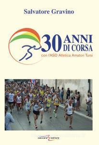 30 anni di corsa con lASD Atletica Amatori Tursi.pdf