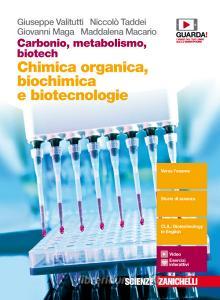Carbonio, metabolismo, biotech. Chimica organica, biochimica e biotecnologie. Per le Scuole superiori. Con Contenuto digitale (fornito elettronicamente).pdf