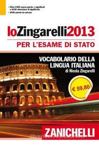 Lo Zingarelli 2013. Vocabolario della lingua italiana. Ediz. per Esame di Stato.pdf