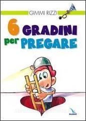 6 gradini per pregare.pdf