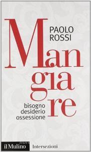 Mangiare. Bisogno desiderio ossessione.pdf