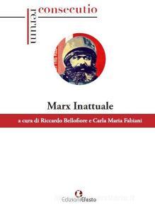Marx inattuale.pdf