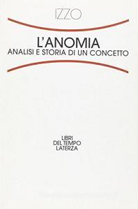 L anomia. Analisi e storia di un concetto.pdf