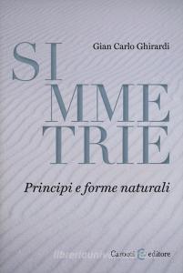 Simmetrie. Principi e forme naturali.pdf