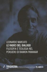 Le radici del dialogo. Filosofia e teologia di Raimon Panikkar.pdf