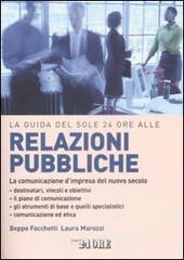 La guida del Sole 24 Ore alle relazioni pubbliche. La comunicazione dimpresa del nuovo secolo.pdf
