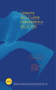 Ebook L'eredità della legge fondamentale della vita di Daisaku Ikeda edito da Esperia Edizioni