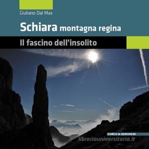 Schiara montagna regina. Il fascino dellinsolito.pdf