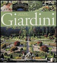 Giardini. Larte del verde attraverso i secoli.pdf