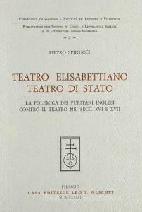 Teatro elisabettiano, teatro di Stato. La polemica dei puritani inglesi contro il teatro nei secc. XVI e XVII.pdf